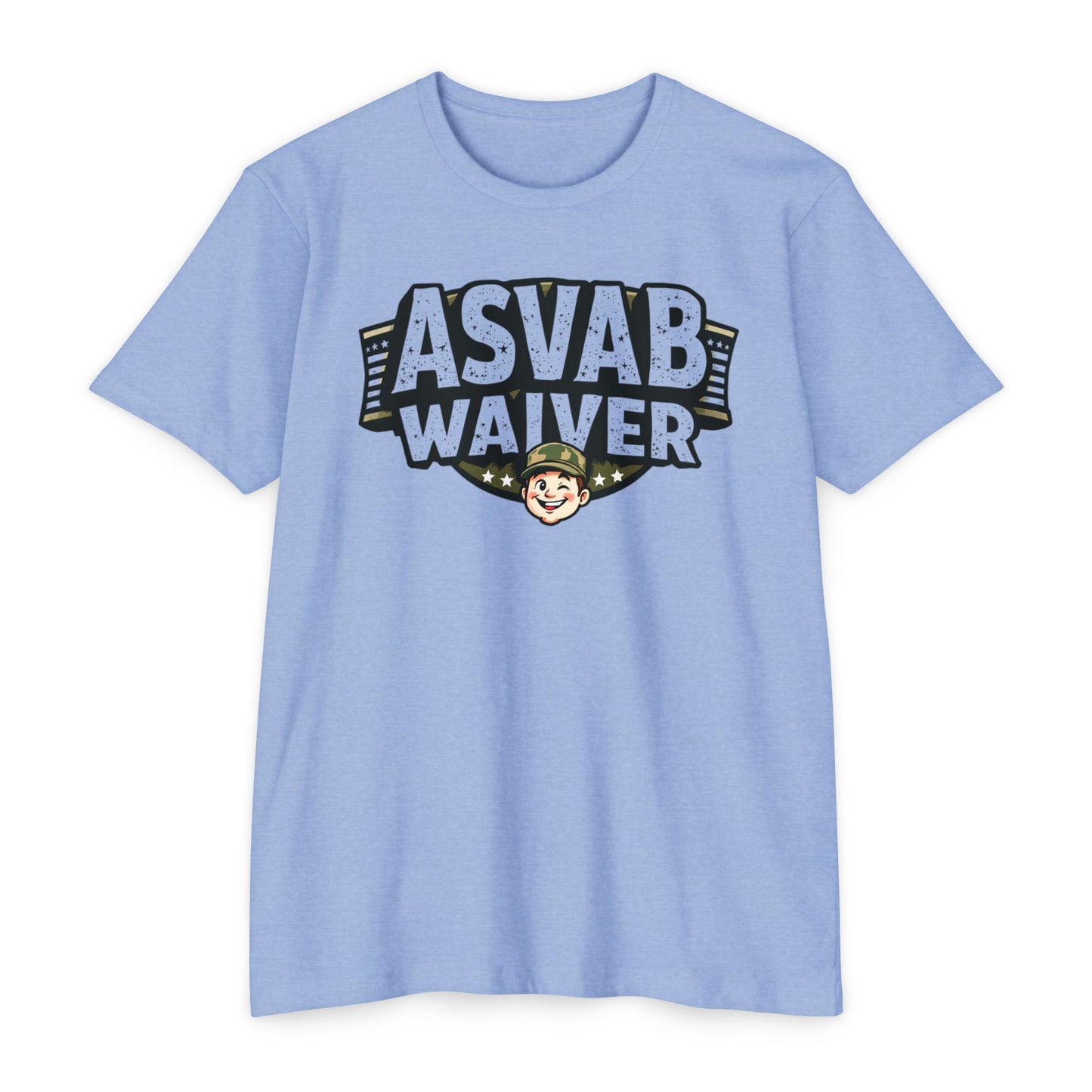 ASVAB Waiver Unisex CVC Jersey T-Shirt - Military Humor Tee