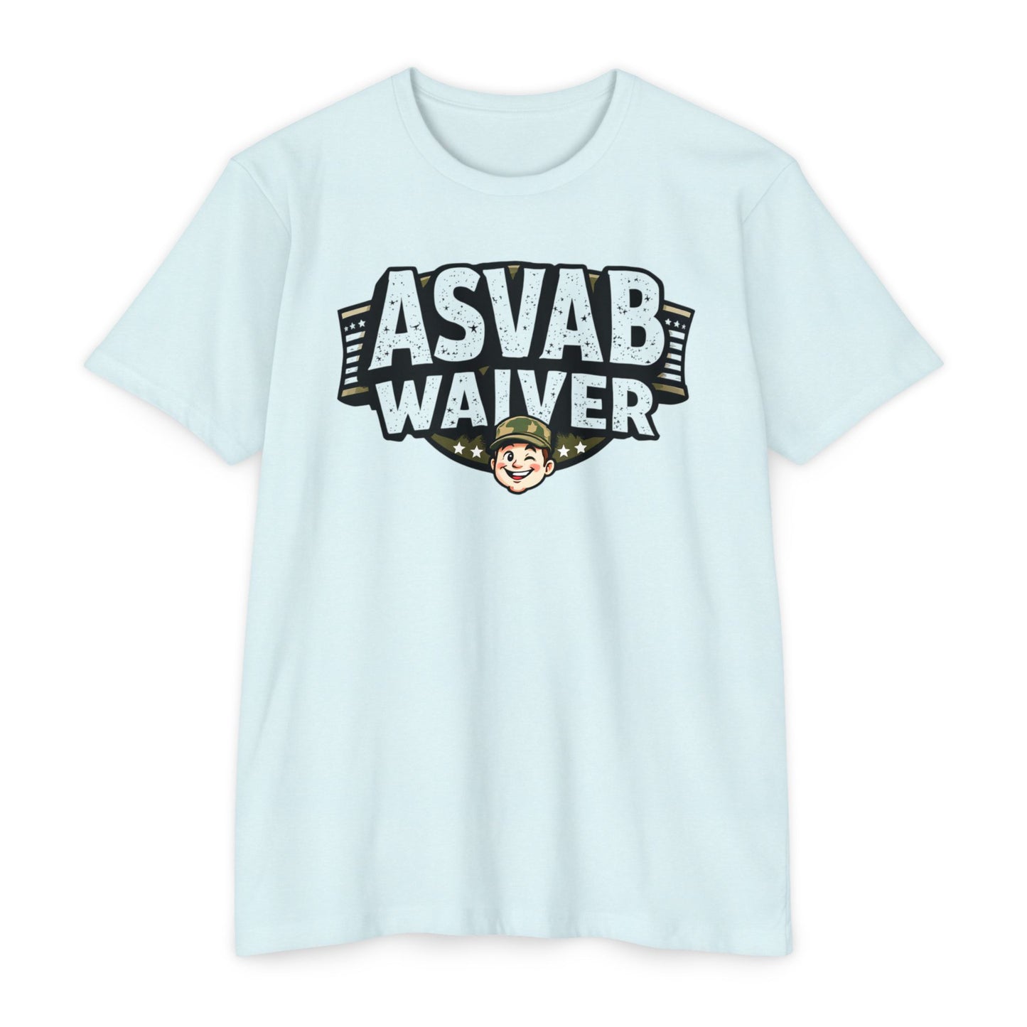 ASVAB Waiver Unisex CVC Jersey T-Shirt - Military Humor Tee